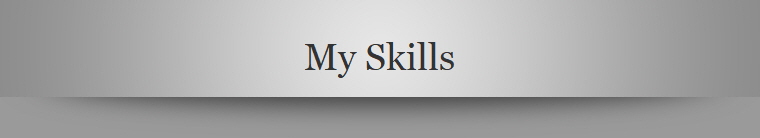 My Skills